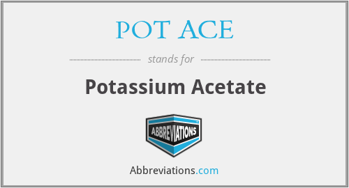 What does POT ACE stand for?